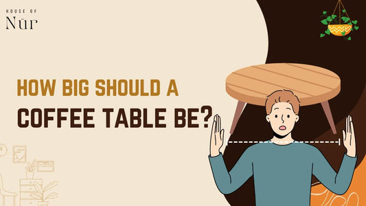 How Big Should A Coffee Table Be - Know the Fact