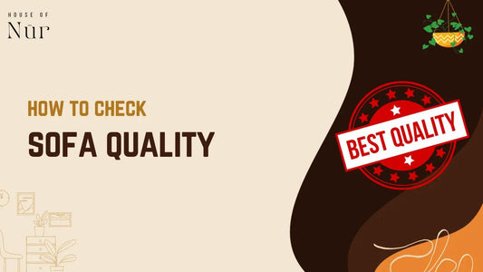How to Check Sofa Quality - Step by Step Guide