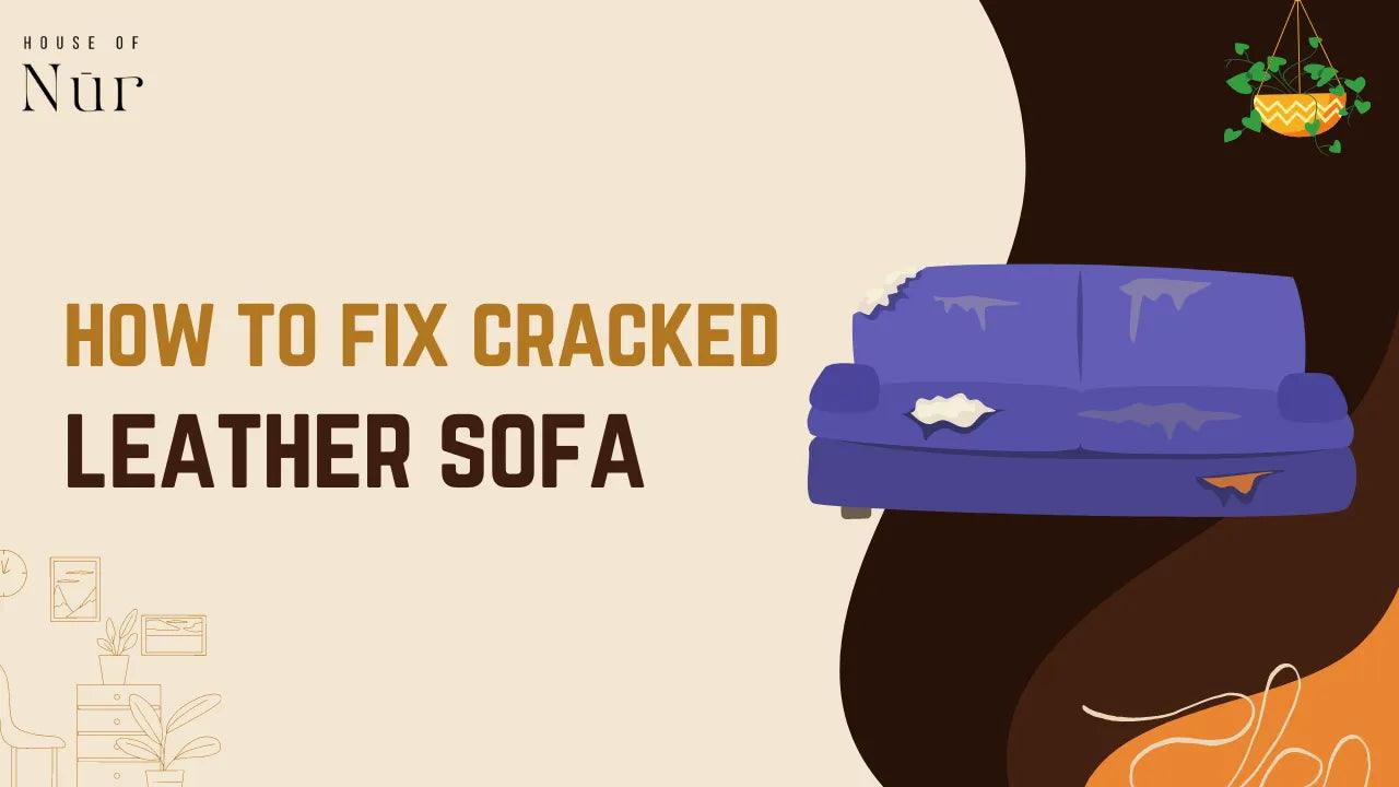 How To Fix Cracked Leather Sofa houseofnur