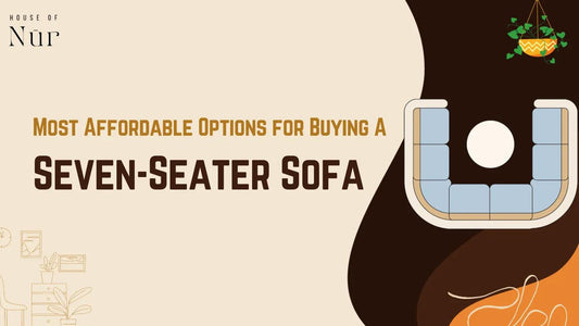 What Are the Most Affordable Options for Buying a Seven-Seater Sofa?