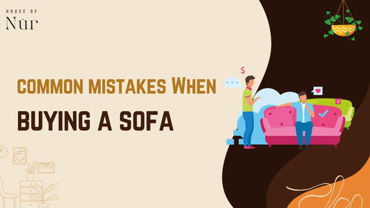 Common Mistakes When Buying A Sofa